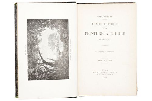 Robert, Karl. Traité Practique de la Peinture à l'Huile. Paris: Henri Laurens, 1891. Frontispicio y 5 láminas.