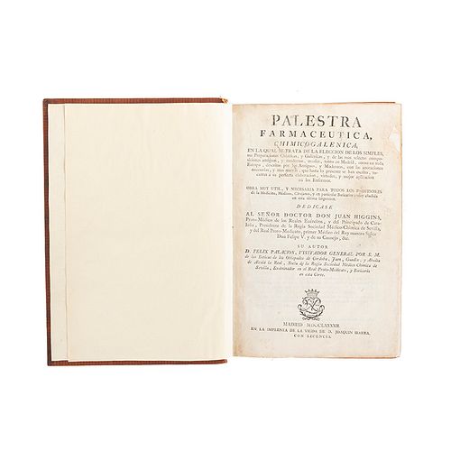 Palacios, Félix. Palestra Farmacéutica, Chimico - Galénica. Madrid: La Viuda de D. Joaquín Ibarra, 1792. 5 láminas.