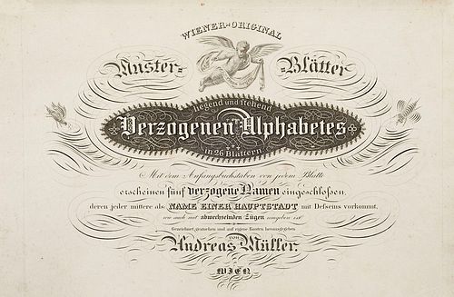 Müller, Andreas Wiener-Original Muster-Blätter eines neuen liegend und stehend verzogenen Alphabetes. Mit den Anfangsbuchstaben von jedem Blatte ersch