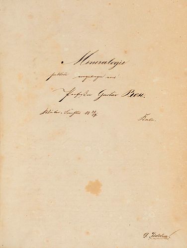 Rose, Gustav Mineralogie publice vorgetragen von Professor Gustav Rose. Winter-Semester 1828/1829. Universität Berlin. Mitgeschrieben von G. Tidden. D