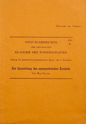 Planck, Max Zur Quantelung des assymetrichen Kreises. Sitzungsberichte der Königlich Preussischen Akademie der Wissenschaften. 1918. L. Sitzung der ph