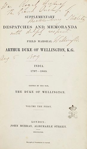 Wellington, Arthur Wellesley Duke of Supplementary Despatches and Memoranda of field Marshal Arthur Duke of Wellington, K.G. Edited by his son, the Du