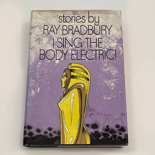 Ray Bradbury Signed I Sing The Body Electric Book