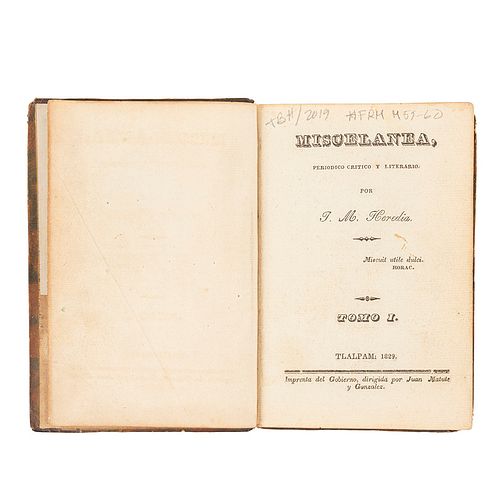 Heredia, José María. Miscelánea, Periódico Crítico y Literario. Tlalpam, 1829. Números 1 - 8. Ex Libris de Juan Luis Bribiesca.