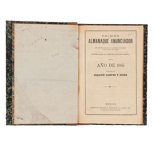 Campos y Ariza, Joaquín. Primer Almanaque Anunciador con Directorios Religioso y del Comercio, de Anuncios y Guía... México, 1885.