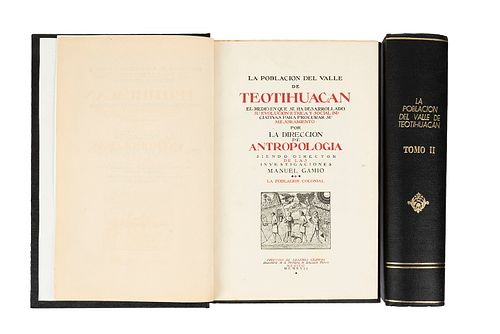 Gamio, Manuel. La Población del Valle de Teotihuacan. México: Dirección de Talleres Gráficos, 1922. Tomos I - II. Ilustrados. Piezas: 2