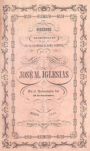 Iglesias, José María. Discurso Pronunciado el 16 de Septiembre de 1848... en el Aniversario de la... Independecia. México, 1848.
