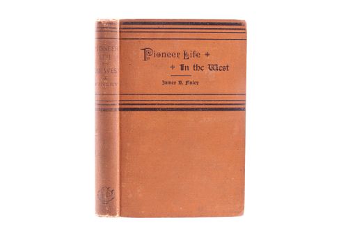 1853 1st Ed. Pioneer LIfe in the West by J. Finley
