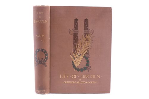 1893 Life of Lincoln by Charles Carleton Coffin