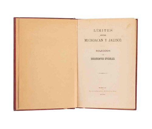 Mesa, Miguel - Padilla, Celedonio. Límites entre Michoacán y Jalisco. Colección de Documentos Oficiales. Morelia, 1898. 1 plano.