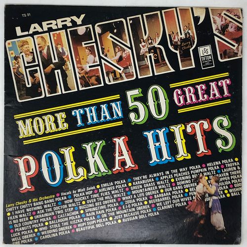 LARRY CHESKY, More than 50 great polka hits , ts 91,