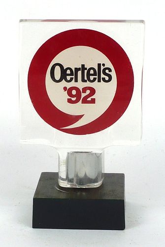 1973 Oertel's '92 Beer  Acrylic Tap Handle 