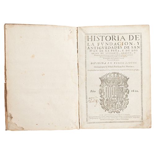 JUAN BRIZ MARTÍNEZ HISTORIA DE LA FUNDACIÓN, Y ANTIGÜEDADES DE SAN IVÁN DE LA PEÑA, Y DE LOS REYES DE SOBRARVE... ZARAGOZA, 1620. | JUAN BRIZ MARTÍNEZ