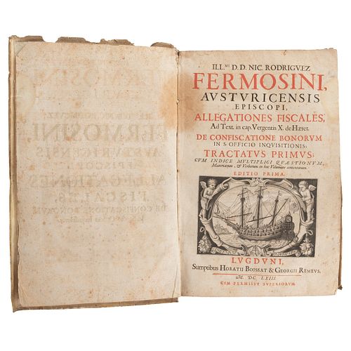 NICOLÁS RODRÍGUEZ FERMOSINO AUSTRURICENSIS EPISCOPI, ALLEGATIONES FISCALES LUGDUNI, 1663. PRIMERA EDICIÓN | NICOLÁS RODRÍGUEZ FERMOSINO AUSTRURICENSIS