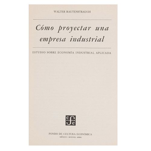 Colección ediciones Fondo de Cultura Económica. Teoría Monetaria y Política Fiscal / El Capitalismo Contemporáneo.Pzs: 13.