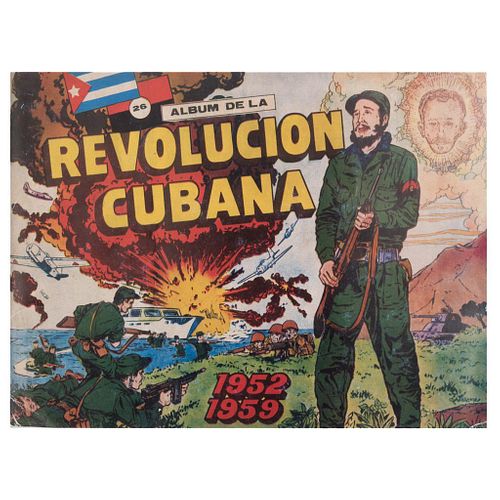 Álbum de la Revolución Cubana 1952 - 1959. Picart, J.M / Jimenez, Mario. Editado por Revista Cinegráfico. Años 60´s. álbum completo