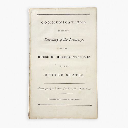 [Hamilton, Alexander] [Giles Resolutions] Communications from the Secretary of the Treasury, to the House of Representatives of the United States...Re