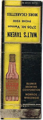 1936 Blumer's Golden Glow Beer 115mm long WI-BLUMER-3 Walt's Tavern 2706 Mt. Vernon Monroe Wisconsin