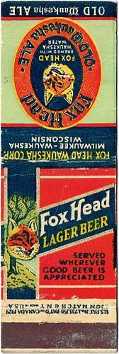 1934 Fox Head Lager Beer/Old Waukesha Ale 116mm long WI-FH-8 Mountford Bros. 1521 West 76th Street Chicago Illinois