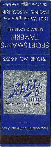 1957 Schlitz Beer 114mm long WI-SCHLITZ-BP Sportsman's Tavern 1301 Washington Ave Racine Wisconsin
