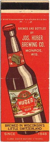 1948 Huber Premium Beer 113mm long WI-HUBER-1 Headquarters Tavern - Joe and Louie Milz