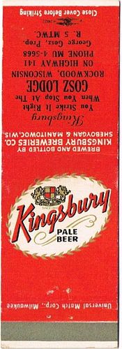 1956 Kingsbury Pale Beer 113mm long WI-KINGSB-10a Gosz Lodge Highway 141 Rockwood Wisconsin - George Gosz