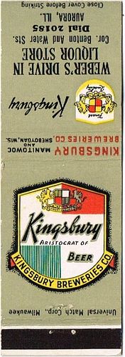 1948 Kingsbury Beer 113mm long WI-KINGSB-7 Weber's Drive In Liquor Store at the Corner of Benton and Water Streets Aurora Illinois