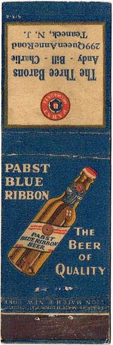 1933 Pabst Blue Ribbon Beer 116mm long WI-PAB-2 The Three Barons Andy - Bill - Charlie 299 Queen Anne Road Teaneck New Jersey