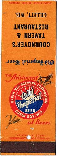 1940 Old Imperial Beer 113mm long WI-RGB-3 Cournoyer's Tavern & Restaurant Gillett Wisconsin