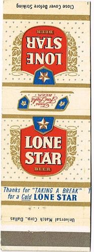 1954 Lone Star Beer 113mm long TX-LS-10a Thanks for taking a break for a cold Lone Star