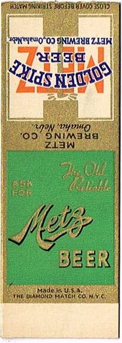 1940 Metz Beer/Golden Spike Beer (sample) 114mm long NE-METZ-3 