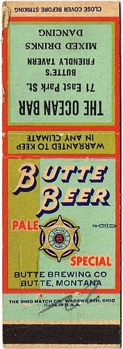 1938 Butte Beer 113mm long MT-BUTTE-7 Ocean Bar 71 East Park Butte