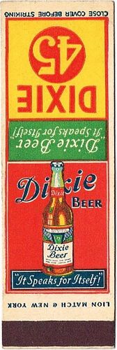 1934 Dixie 45 Beer (sample) 116mm long LA-DIXIE-2 