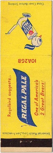 1956 Regal Pale Beer 113mm long CA-RA-17 Regalbird Suggests...