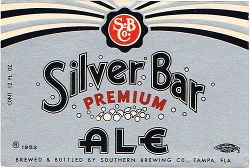 1952 Silver Bar Premium Ale 12oz - Tampa, Florida