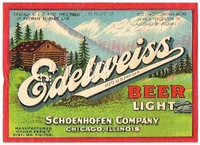 1933 Edelweiss Light Beer 12oz IL44-25 - Chicago, Illinois