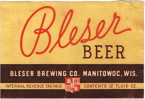 1937 Bleser Beer 12oz WI245-07 - Manitowoc, Wisconsin