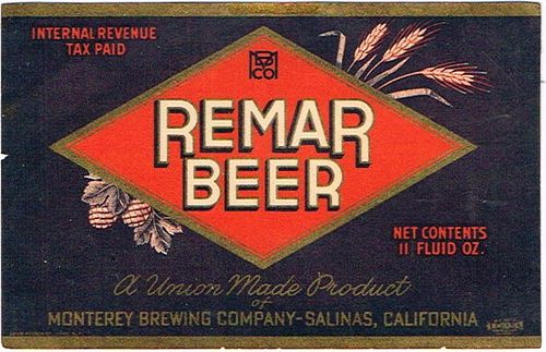 1938 Remar Beer 11oz WS30-19 - Salinas, California