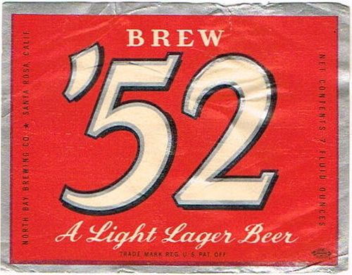 1954 Brew '52 Beer 11oz - Santa Rosa, California