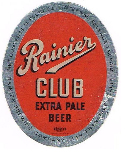 1945 Rainier Club Extra Pale Beer 11oz WS42-18 - San Francisco, California