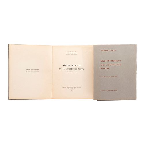 Wolff, Werner. Déchiffrement de l’Écriture Maya et Traduction des Codices. Paris: Geuthner, 1938.  Texto y facsímiles. Piezas: 2.