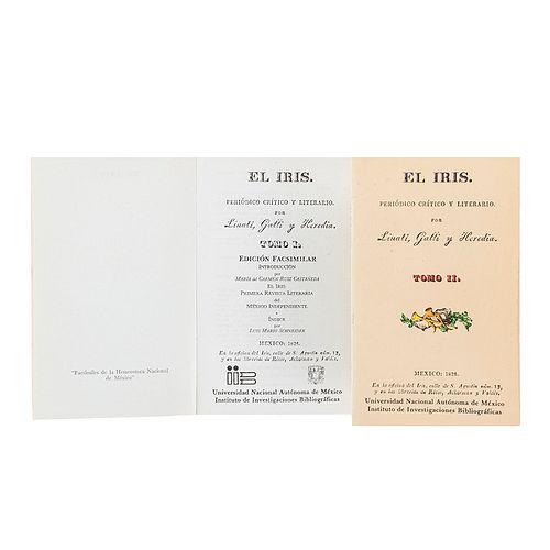 Linati, Claudio - Galli, Florencio - Heredia, José María. El Iris. Periódico Crítico y Literario. México, 1986. 1er. Ed. 1000 ejemplars