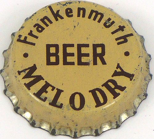 1955 Frankenmuth Mel O Dry Beer  Bottle Cap Frankenmuth, Michigan