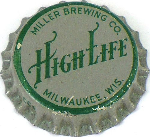 1933 High Life Beer (dull grey)  Bottle Cap Milwaukee, Wisconsin