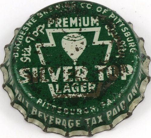 1952 Silver Top Lager Beer ~PA Tax  Bottle Cap Pittsburgh, Pennsylvania