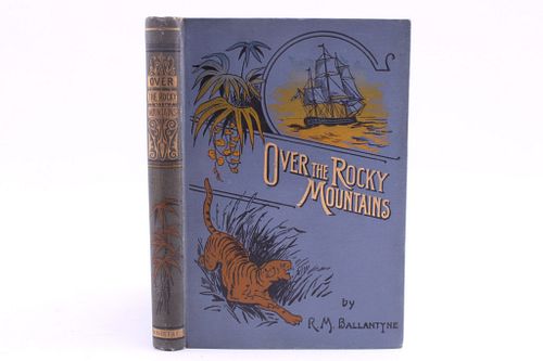 Over the Rocky Mountains by Ballantyne 1869 1st Ed