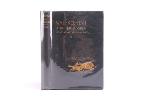 1st Ed. Wah-Kee-Nah And Her People by J.C. Strong