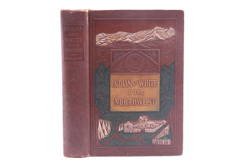 Indian and White in the Northwest by Palladino