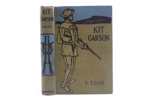 1889 1st Ed. The Life of Kit Carson by S. Ellis