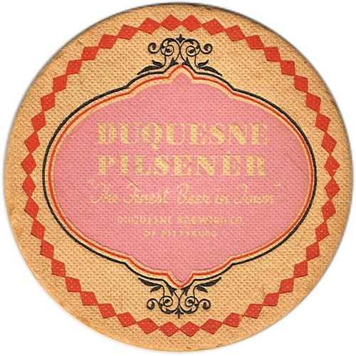 1940 Duquesne Pilsener Beer 4 1/4 inch coaster PA-DUQ-7